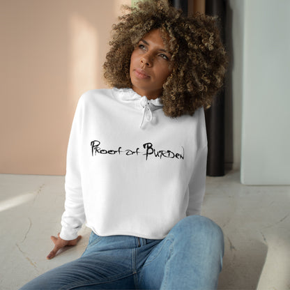 Proof Of Burden Women Crop Hoodie