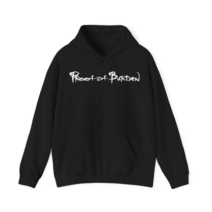 Proof Of Burden Hooded Sweatshirt