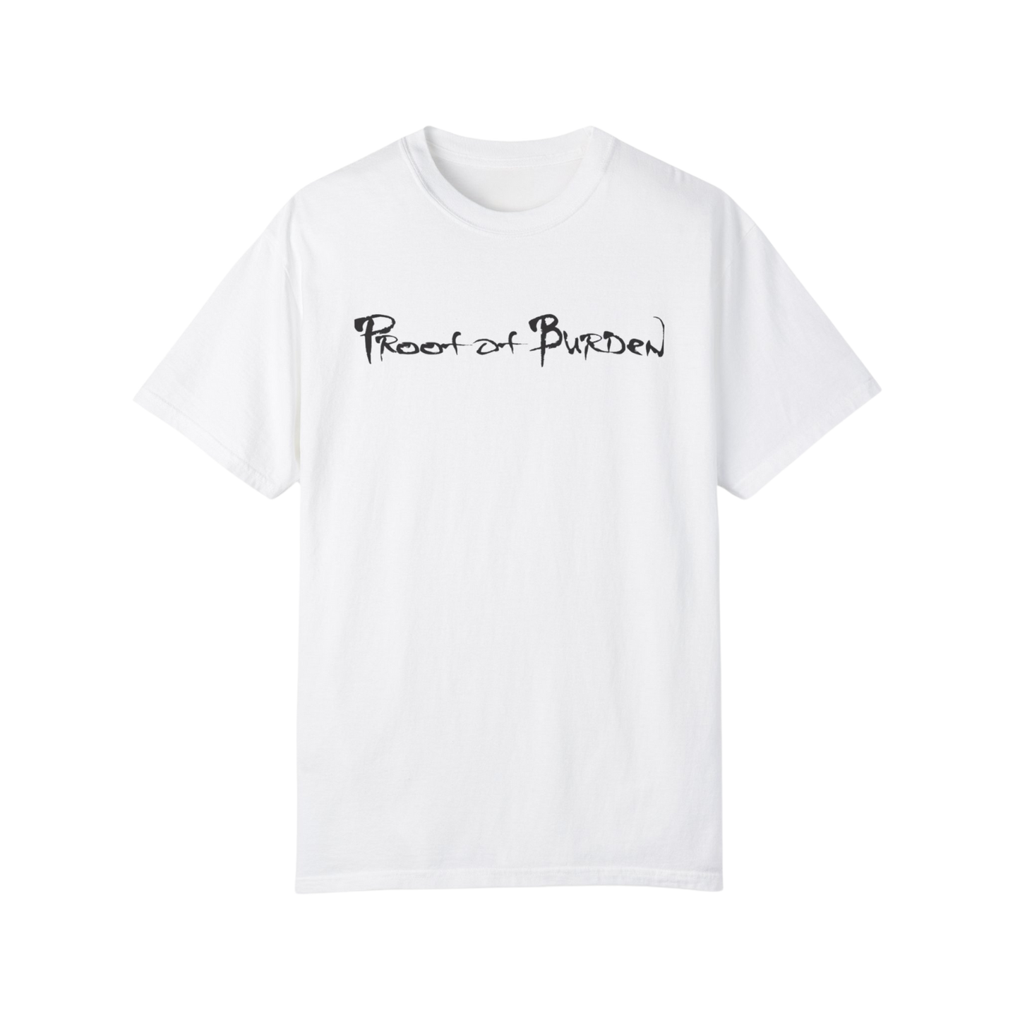 Proof Of Burden T-shirt